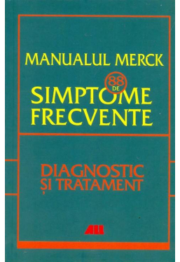 Manualul Merck 88 de simptome frecvente 