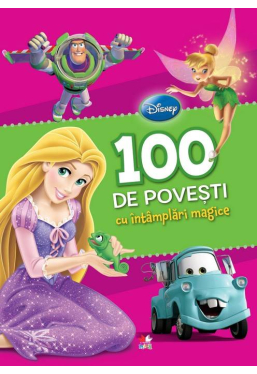 Disney 100 de povesti cu intamplari magice. 