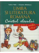 Limba si literatura romana. Caietul elevului pentru clasa a II-a (partea I si II)