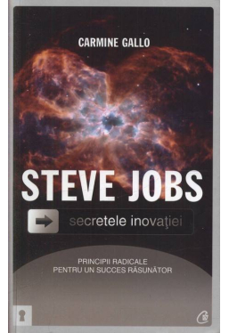 Steve Jobs secretele inovatiei