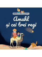 PRIMELE MELE POVESTI. AMAHL SI CEI TREI REGI