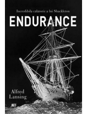 Endurance. Incredibila calatoria a lui Shackleton