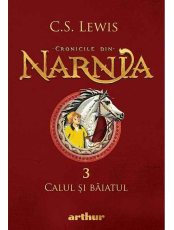 Cronicile din Narnia 3 - Calul si baiatul