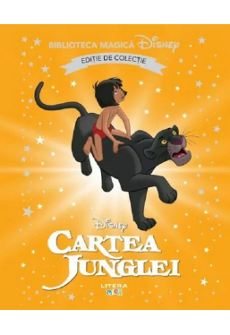 Biblioteca magica. Disney. CARTEA JUNGLEI. Editie de colectie