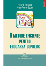 8 metode eficiente pentru educarea copiilor