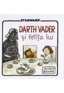 Star Wars. Darth Vader si fetita lui