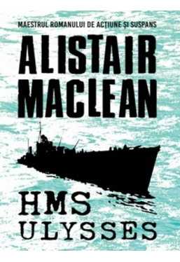 HMS ULYSSES. Alistair MacLean