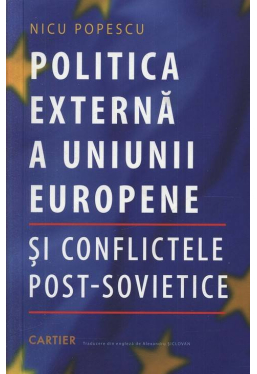 Politica externa a Uniunii Europene si conflictele post-sovietice