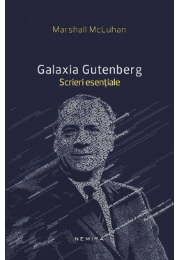 Galaxia Gutenberg - Scrieri esentiale