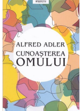 Introspectiv. CUNOASTEREA OMULUI. Alfred Adler