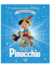 Biblioteca magica. Disney. PINOCCHIO. Editie de colectie