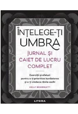 INTELEGE-TI UMBRA. Jurnal si caiet de lucru complet. 