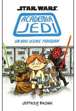 Star Wars. Academia Jedi. Un nou ucenic Padawan