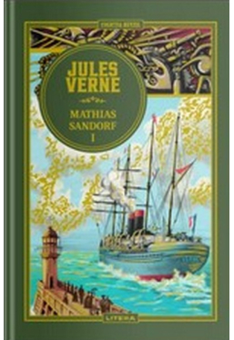 JULES VERNE. MATHIAS SANDORF. Vol I