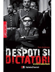 Despoti si dictatori de la Nero la Saddam Husein