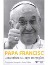 Papa Francisc Convorbiri cu Jorge Bergoglio