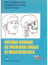 Notiuni sumare de patologie orala si maxilofaciala