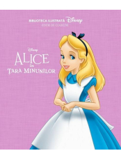 Disney. Alice in Tara Minunilor. Biblioteca ilustrata