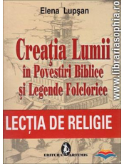 Creatia lumii in povestiri biblice si legende folclorice