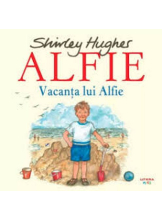 ALFIE. VACANTA LUI ALFIE. 