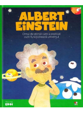 MICII EROI. Albert Einstein