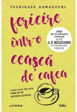 Folio. FERICIRE INTR-O CEASCA DE CAFEA.