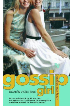 Gossip Girl. Doar in visele tale