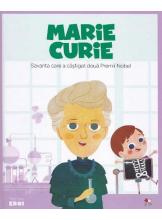MICII EROI. Marie Curie