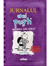 JURNALUL UNUI PUSTI. Vol. 5 Adevarul gol-golut 