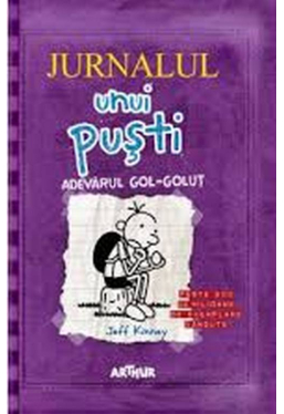 JURNALUL UNUI PUSTI. Vol. 5 Adevarul gol-golut 