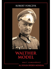 Walther Model. Mari comandanti in al Doilea Razboi Mondial