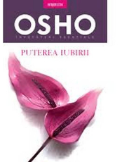 OSHO Introspectiv PUTEREA IUBIRII. reeditare