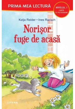 Prima mea lectura. NORISOR FUGE DE ACASA. Carte cu pictograme (nivelul 1)
