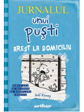 JURNALUL UNUI PUSTI. Vol. 6 Arest la domiciliu 