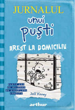 JURNALUL UNUI PUSTI. Vol. 6 Arest la domiciliu 