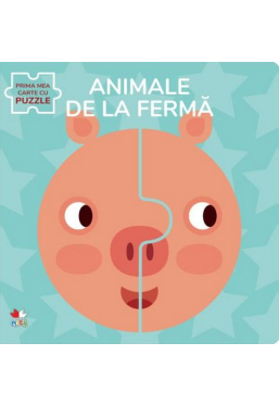ANIMALE DE LA FERMA. Prima mea carte cu puzzle