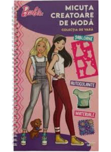 BARBIE. MICUTA CREATOARE DE MODA. Colectia de vara