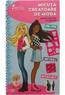 BARBIE. MICUTA CREATOARE DE MODA. Tinute pentru plimbare
