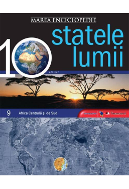 Statele lumii. Vol. 9. Africa Centrala si de Sud