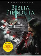 BIBLIA PIERDUTA. Roman grafic. Partea a doua. 