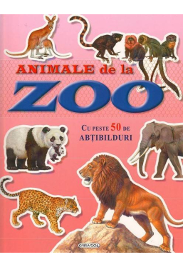 Animale de la zoo. Cu peste 50 de abtibilduri