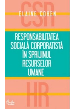 Responsabilitatea sociala corporatista in sprijinul resurselor umane