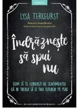 Introspectiv. INDRAZNESTE SA SPUI NU. Cum sa te eliberezi de sentimentul ca ar trebui sa le faci tuturor pe plac.