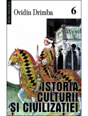 Istoria culturii si civilizatiei. Vol. VI - VIII