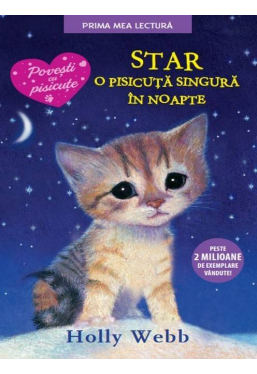Prima mea lectura. Star, o pisicuta singura in noapte.