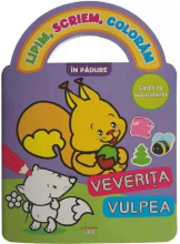 LIPIM, SCRIEM, COLORAM. IN PADURE. Carte cu autocolante