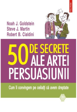 50 de secrete ale persuasiunii