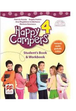 HAPPY CAMPERS. Student Book, Workbook. Clasa a IV-a