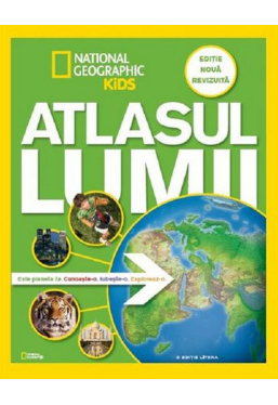 National Geographic. ATLASUL LUMII ( pentru tineri exploratori) revizuita