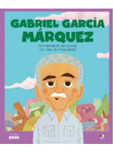 MICII EROI. Gabriel Garcia Marquez